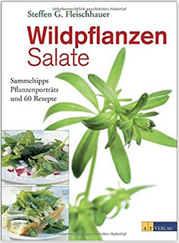 Wildpflanzen-Salate von Steffen Guido Fleischhauer